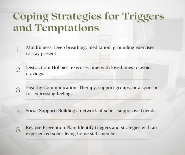extended stays in sober living homes Coping Strategies for Triggers and Temptations